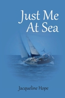 Just me At sea 0987471120 Book Cover