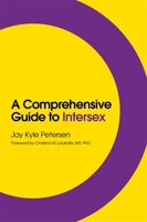 A Comprehensive Guide to Intersex 1785926314 Book Cover