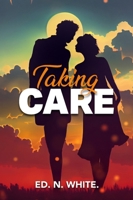 Taking Care 159211346X Book Cover