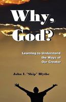 Why, God? 1934769290 Book Cover