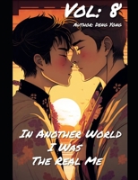 In Another World, I Was The Real Me (Novel) Vol 8 B0BRDH34XR Book Cover