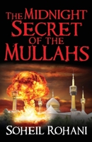 The Midnight Secret of the Mullahs B0BT9W7CHZ Book Cover