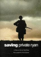 Steven Spielberg's Saving Private Ryan 0752213482 Book Cover