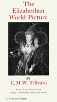 The Elizabethan World Picture 0394701623 Book Cover