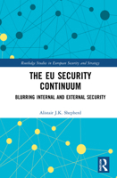 The European Security Continuum: Inside-Out or Outside-In? 1138026093 Book Cover