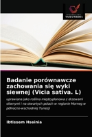 Badanie porównawcze zachowania się wyki siewnej (Vicia sativa. L) 6203632910 Book Cover