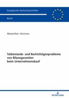 Tatbestands- Und Rechtsfolgenprobleme Von Bilanzgarantien Beim Unternehmenskauf 3631767277 Book Cover