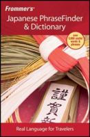 Frommer's Japanese PhraseFinder & Dictionary (Frommer's Phrase Books) 047017837X Book Cover