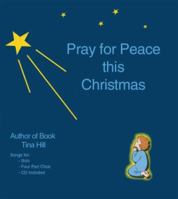 Pray for Peace This Christmas 1412074959 Book Cover