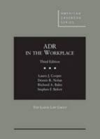 ADR in the Workplace,2nd Edition 0314147659 Book Cover