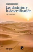 Los desiertos y la desertificación 8400101898 Book Cover