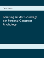 Beratung auf der Grundlage der Personal Construct Psychology 375345303X Book Cover