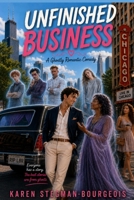 Unfinished Business: A Haunting Adventure B0CNRMVWCX Book Cover