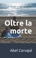 Oltre la morte B08CP7LM4D Book Cover