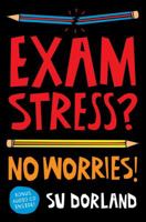 Exam Stress?: No Worries! 1742169589 Book Cover
