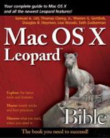 Mac OS X Leopard Bible 0470041749 Book Cover