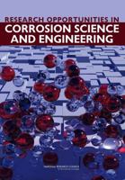 Research Opportunities in Corrosion Science and Engineering 0309162866 Book Cover