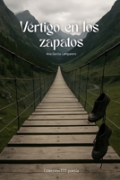 Vértigo en los zapatos (Colección TTT Poesía) (Spanish Edition) B0GCG8P8RJ Book Cover