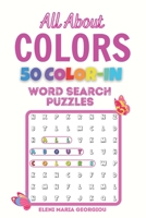 All About COLORS: 50 Color In Word Search Puzzles B08NZWY22W Book Cover