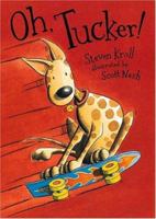 Oh, Tucker! 0763604291 Book Cover