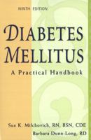 Diabetes Mellitus: A Practical Handbook 1933503637 Book Cover
