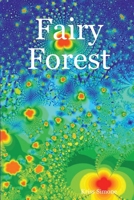 Fairy Forest: "" 1847991564 Book Cover