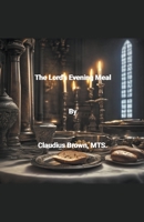 The Lord's Evening Meal B0CK68FR43 Book Cover