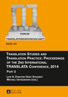 Translation Studies and Translation Practice: Proceedings of the 2nd International Translata Conference, 2014: Part 2 3631680988 Book Cover