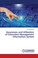 Awareness and Utilisation of Education Management Information System 3659482021 Book Cover