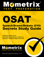 OSAT Speech/Drama/Debate (016) Secrets Study Guide: CEOE Exam Review for the Certification Examinations for Oklahoma Educators / Oklahoma Subject Area Tests 1614036888 Book Cover