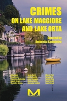 Crime on Lake Maggiore and Lake Orta B0DWC8JXS9 Book Cover
