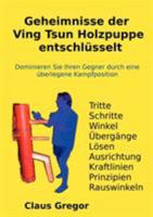 Geheimnisse der Ving Tsun Holzpuppe entschl�sselt 1445774119 Book Cover