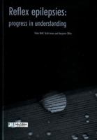 Reflex Epilepsies: Progress in Understanding 2742005404 Book Cover