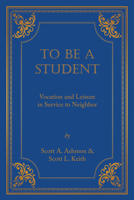 To Be A Student 1945500867 Book Cover