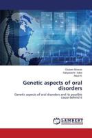 Genetic Aspects of Oral Disorders 365912205X Book Cover