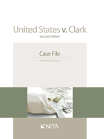 United States V. Clark: Case File 1601564279 Book Cover