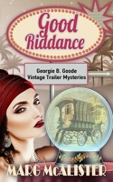 Good Riddance 1922772305 Book Cover