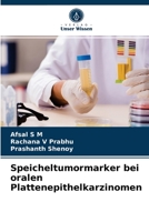 Speicheltumormarker bei oralen Plattenepithelkarzinomen 6203618489 Book Cover