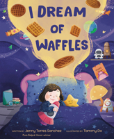 I Dream of Waffles B0H2RGXWDX Book Cover