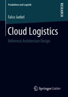 Cloud Logistics: Reference Architecture Design 3658228369 Book Cover