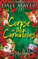 Corpse in the Carnations 1773361422 Book Cover