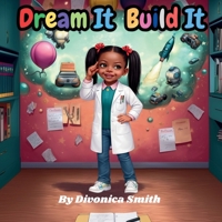 Dream It, Build It 1736530321 Book Cover