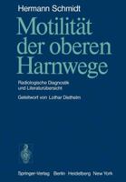 Motilitat Der Oberen Harnwege: Radiologische Diagnostik Und Literaturubersicht 3642668712 Book Cover