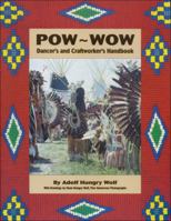 POW-WOW: Dancer's and Craftworker's Handbook 092069862X Book Cover