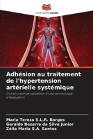 Adhésion au traitement de l'hypertension artérielle systémique (French Edition) 6207707052 Book Cover