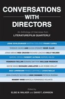 Conversations with Directors: An Anthology of Interviews from Literature/Film Quarterly 0810861224 Book Cover