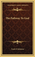 The Pathway To God 1428605649 Book Cover