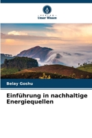 Einführung in nachhaltige Energiequellen (German Edition) 6209942164 Book Cover