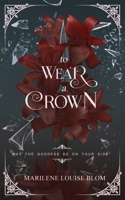 To Wear A Crown 0620972947 Book Cover