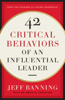 42 Critical Behaviors of an Influential Leader 0736993266 Book Cover